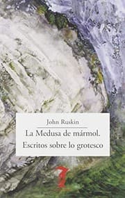 Tapa de La Medusa de mármol. Escritos sobre lo grotesco
