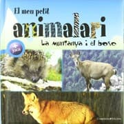 Tapa de El meu petit animalari. La muntanya i el bosc