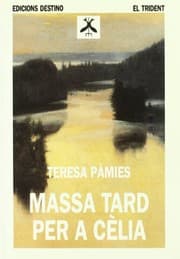 Tapa de MASSA TARD PER A CELIA