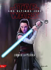 Tapa de Star Wars. Los últimos Jedi. El libro de la película