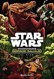 Tapa de Star Wars. Aventuras en el espacio salvaje. El nido