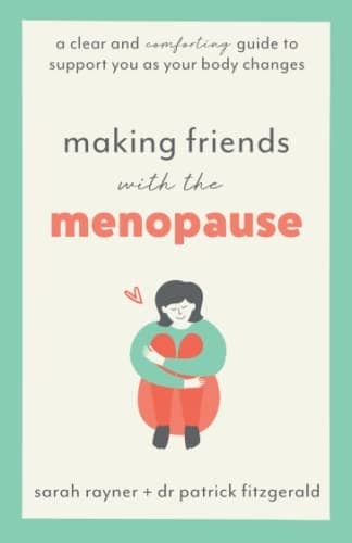Tapa de Making Friends with the Menopause