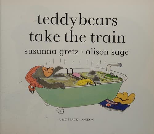 Tapa de Teddybears Take the Train (Teddybears Books)