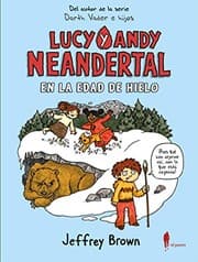 Tapa de Lucy y Andy Neandertal en la Edad de Hielo