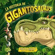Tapa de La historia de Gigantosaurus