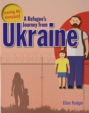 Tapa de A Refugee's Journey from Ukraine (Leaving My Homeland)