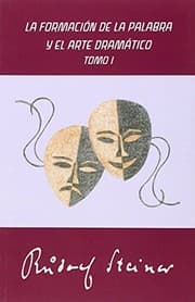 Tapa de LA FORMACIÓN DE LA PALABRA Y EL ARTE DRAMÁTICO