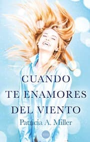 Tapa de Cuando te enamores del viento
