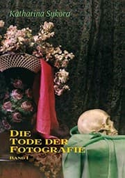 Tapa de Die Tode der Fotografie