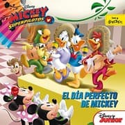 Tapa de Mickey y los superpilotos. El día perfecto de Mickey