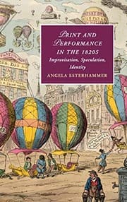 Tapa de Print and Performance in The 1820s