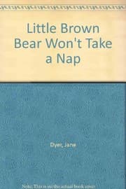 Tapa de Little Brown Bear Won't Take a Nap