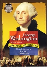Tapa de George Washington Amazing Americans Revolutionary Period 1754-1790