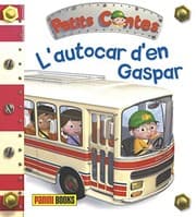 Tapa de PETITS CONTES - L'AUTOCAR D'EN GASPAR