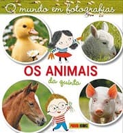Tapa de O MUNDO EM FOTOGRAFIAS - OS ANIMAIS DA QUINTA