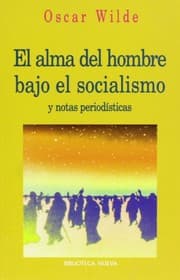 Tapa de El alma del hombre bajo el socialismo y notas periodísticas