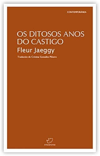Tapa de Os ditosos anos do castigo