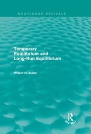 Tapa de Temporary Equilibrium and Long-Run Equilibrium (Routledge Revivals)
