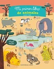Tapa de Mi primer libro de animales. Español/Inglés
