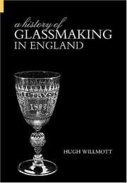 Tapa de History of Glassmaking in England