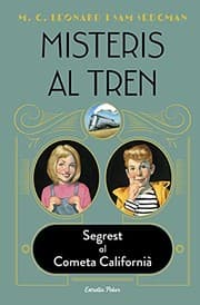 Tapa de Misteris al tren 2. Segrest al Cometa Californià