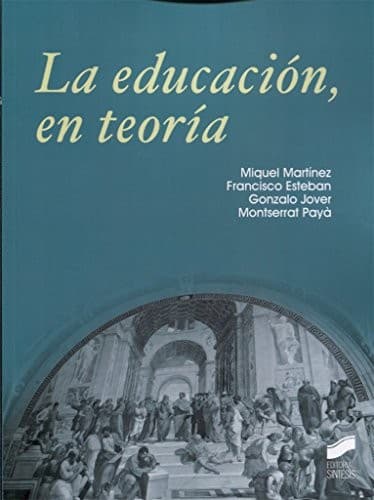 Tapa de La educación, en teoría