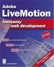 Tapa de Adobe LiveMotion Fast & Easy Web Development (Fast & Easy)