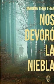 Tapa de Nos devoró la niebla