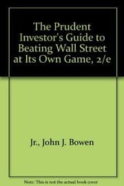Tapa de The Prudent Investor's Guide to Beating Wall Street at Its Own Game, 2/e