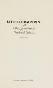Tapa de Let the meatballs rest, and other stories about food and culture