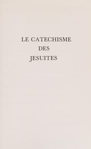 Tapa de Le catéchisme des jésuites