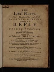 Tapa de The Lord Bacons relation to the sweating-sickness examined, in a reply to George Thomson, pretender to physick and chymistry