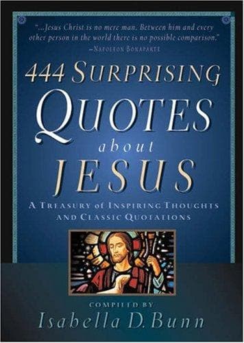 Tapa de 444 surprising quotes about Jesus