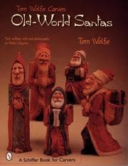 Tapa de Tom Wolfe carves old-world Santas