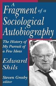Tapa de A Fragment of a Sociological Autobiography