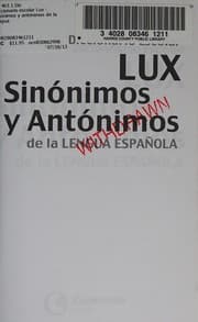 Tapa de Diccionario escolar Lux sinónimos y antónimos