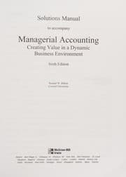 Tapa de Solutions Manual to accompany Managerial Accounting Creating Value in a Dynamic Business Environment Sixth Edition