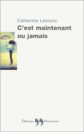 Tapa de C'est maintenant ou jamais