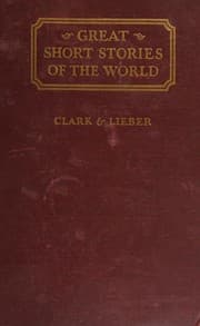 Tapa de Great Short Stories of the World -- a collection of complete short stories chosen from the literatures of all periods and countries