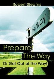 Tapa de Prepare the Way (or get out of the way)