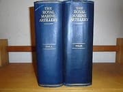 Tapa de The Royal Marine Artillery 1804-1923, Volume 2