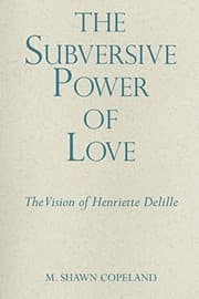 Tapa de Power of Subversive Love (Madeleva Lecture in Spirituality)
