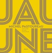 Tapa de Jaune. Histoire d'une couleur