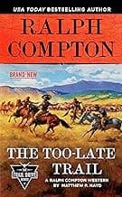 Tapa de Ralph Compton the Too-Late Trail