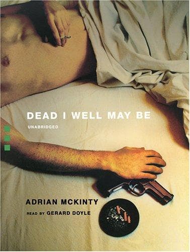 Tapa de Dead I Well May Be