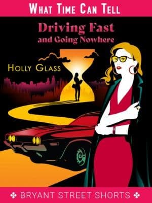 Tapa de Driving Fast and Going Nowhere (Part 3)