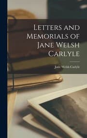 Tapa de Letters and Memorials of Jane Welsh Carlyle