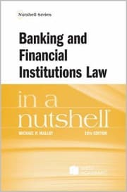 Tapa de Malloy's Banking and Financial Institutions Law in a Nutshell, 10th