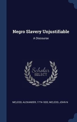 Tapa de Negro Slavery Unjustifiable