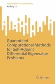 Tapa de Guaranteed Computational Methods for Self-Adjoint Differential Eigenvalue Problems